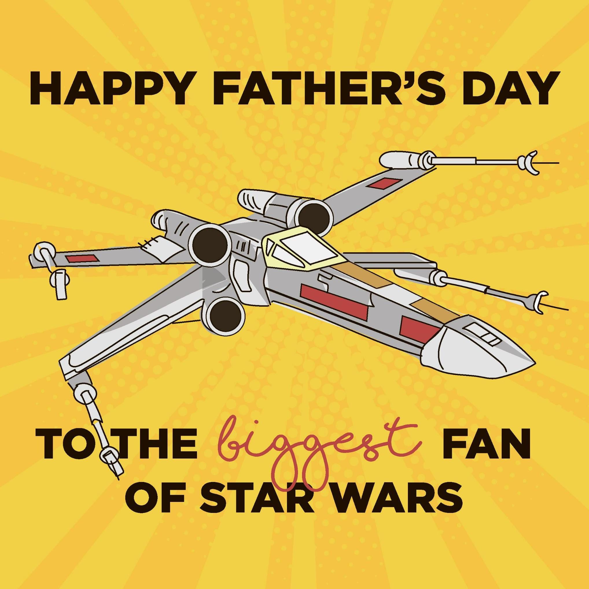 X-Wing Starfighter Star Wars Father's Day Confetti-exploding Greetings ...