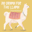 No Drama For This Llama Congratulations Confetti-exploding Greetings Card