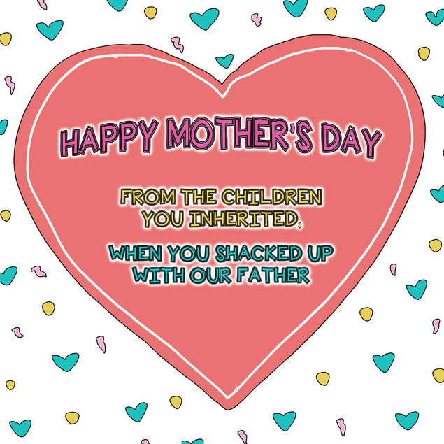 Happy Mother's Day From Children You Inherited Confetti-exploding Greetings Card