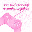 Beloved Granddaughter Gamer Pink Confetti-exploding Greetings Card