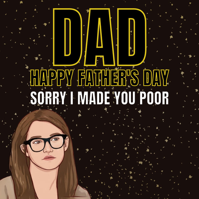 Happy Father's Day, sorry I made you poor Confetti-exploding Greetings Card