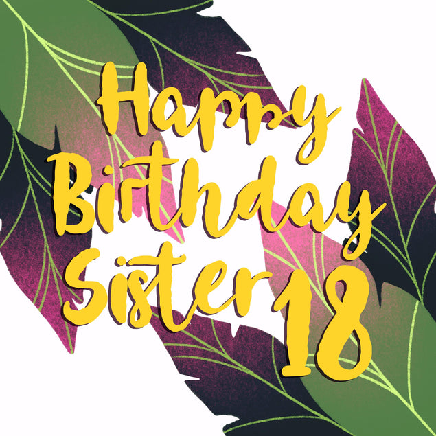 Happy 18th Birthday Sister Green And Pink Tropical Leaves Confetti-exploding Greetings Card