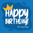 Happy Birthday For My King Confetti-exploding Greetings Card