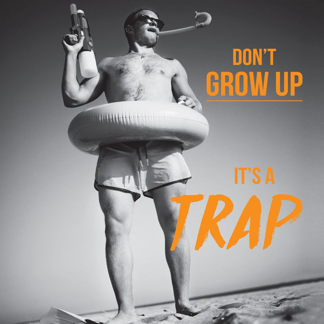 Don't grow up it's a trap Confetti-exploding Greetings Card