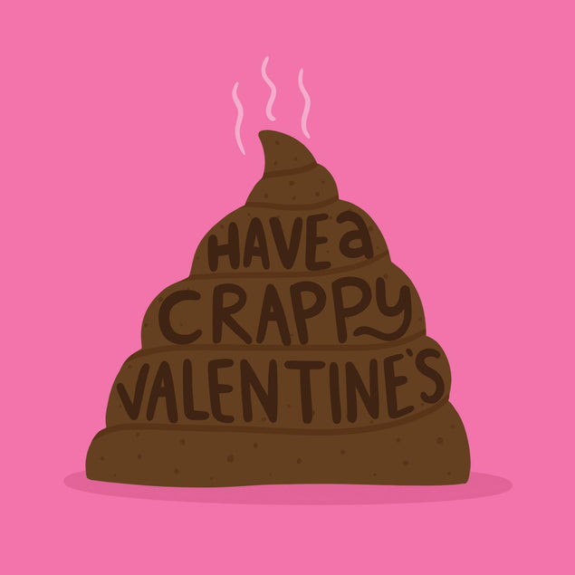 Have A Crappy Valentine's Day Confetti-exploding Greetings Card