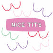 Nice Tits Birthday Confetti-exploding Greetings Card
