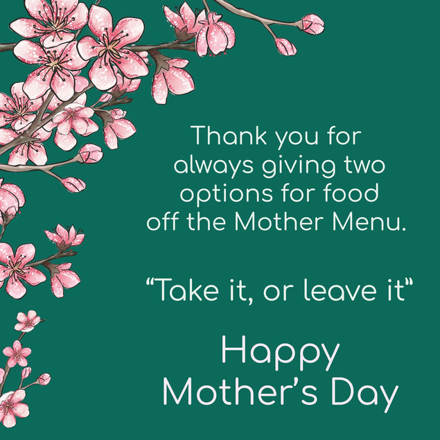 Take It, Or Leave It Menu Mother's Day Confetti-exploding Greetings Card