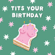 Tits Your Birthday Cake And Candles Birthday Confetti-exploding Greetings Card