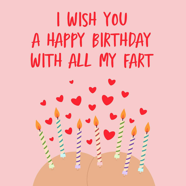 Birthday Farts Confetti-exploding Greetings Card