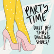 Dust Off Those Dancing Shoes Confetti-exploding Greetings Card