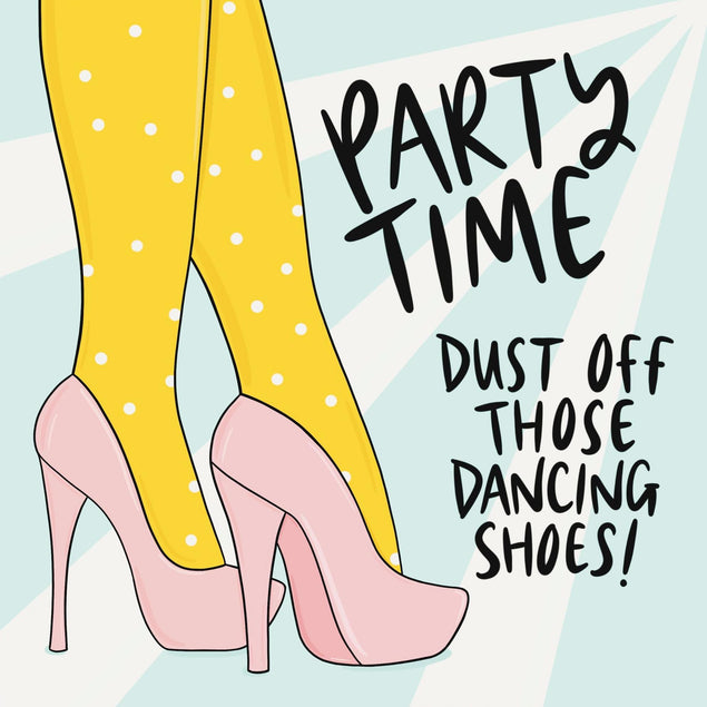 Dust Off Those Dancing Shoes Confetti-exploding Greetings Card