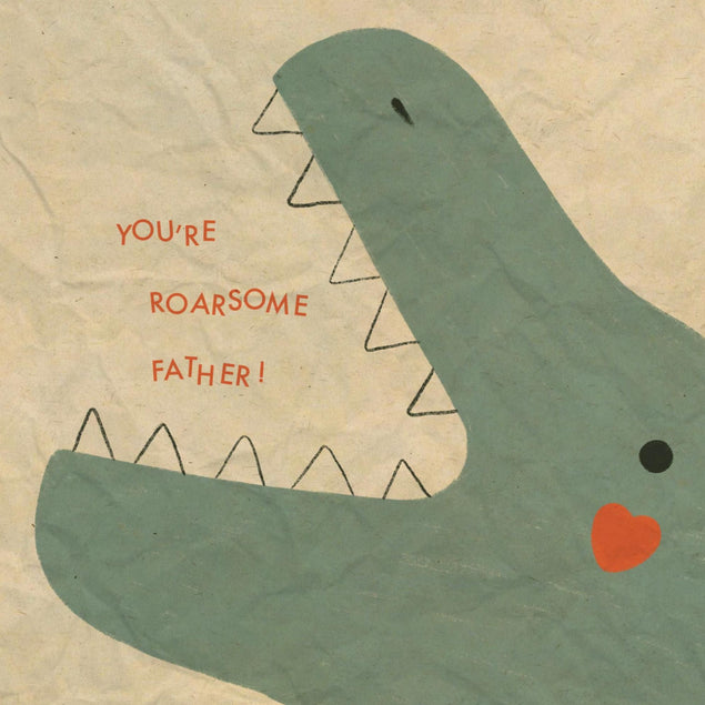 You Are Roarsome Father Confetti-exploding Greetings Card