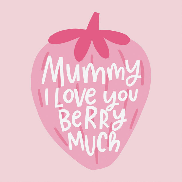Mummy I Love You Berry Much Confetti-exploding Greetings Card