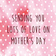 Sending You Lots Of Love White Hearts Mother's Day Confetti-exploding Greetings Card