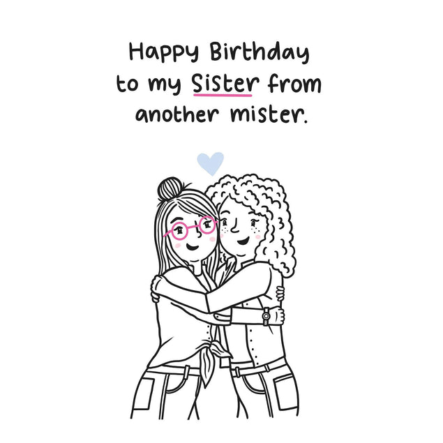 Happy Birthday to My Sister From Another Mister Confetti-exploding Greetings Card