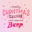 Merry Christmas Mummy Love From The Bump Pink Confetti-exploding Greetings Card