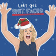 Shit Faced Rebecca Welton Christmas Confetti-exploding Greetings Card