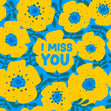 Beautiful Yellow Flowers I Miss You Confetti-exploding Greetings Card