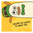 You're So Lucky To Have Me St. Patrick's Day Confetti-exploding Greetings Card
