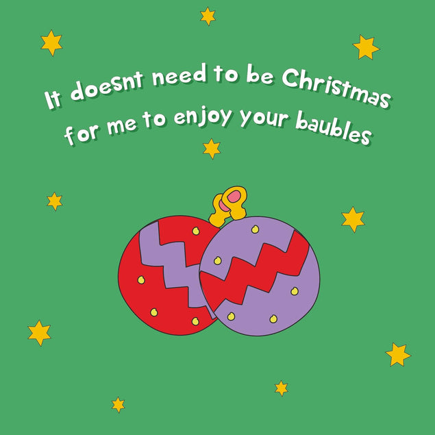 Enjoy Your Baubles Christmas Confetti-exploding Greetings Card
