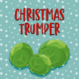 Sprouts Christmas Trumper Confetti-exploding Greetings Card