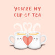 You’re My Cup Of Tea Confetti-exploding Greetings Card