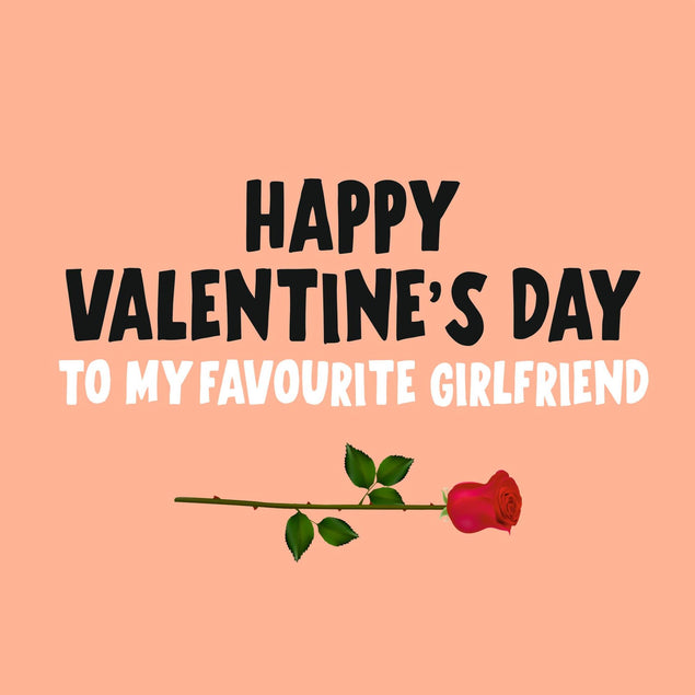 Happy Valentine's Day To My Favourite Girlfriend Confetti-exploding Greetings Card