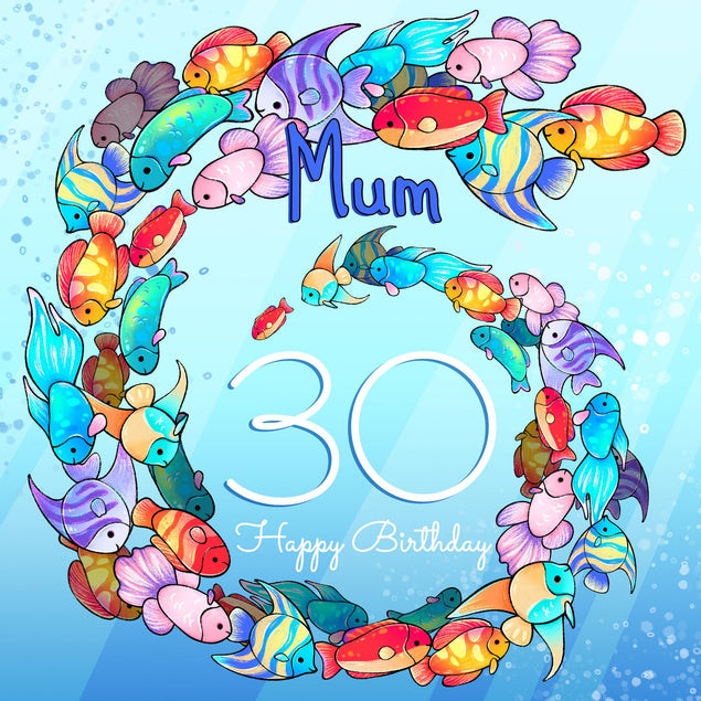 Whirlpool Fish Mum 30th Birthday Confetti-exploding Greetings Card