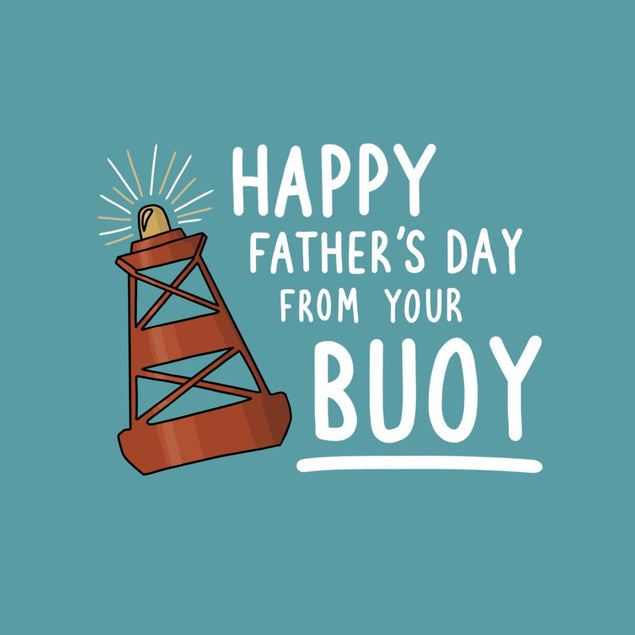 Funny Sailing From Your Buoy Father’s Day Confetti-exploding Greetings Card