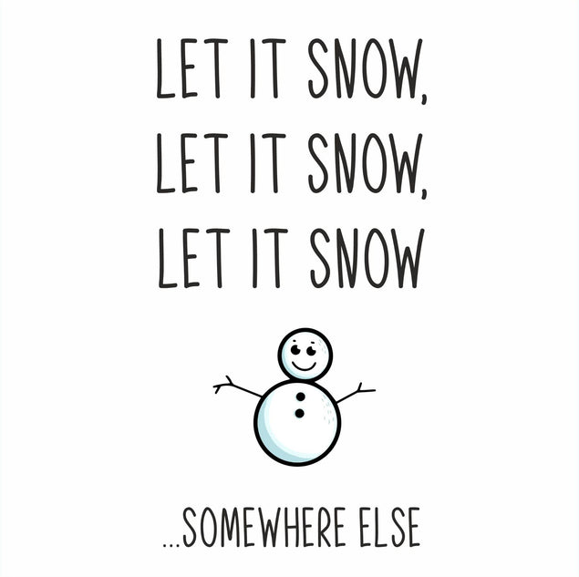 Let It Snow Somewhere Else Confetti-exploding Greetings Card