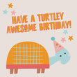 Turtley Awesome Birthday Confetti-exploding Greetings Card