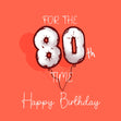 Happy Birthday For The 80th Time Orange Confetti-exploding Greetings Card