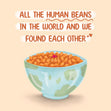 Human Beans Found Each Other Confetti-exploding Greetings Card