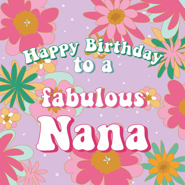 Pink Flowers Fabulous Nana Birthday Confetti-exploding Greetings Card