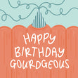 Happy Birthday Gourdgeous Pumpkin Pun Confetti-exploding Greetings Card