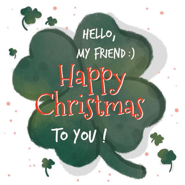 Irish Happy Christmas My Friend Confetti-exploding Greetings Card