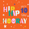 Happy 10th Birthday Hip Hip Hooray Confetti-exploding Greetings Card