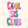 Cool Sis Club Confetti-exploding Greetings Card