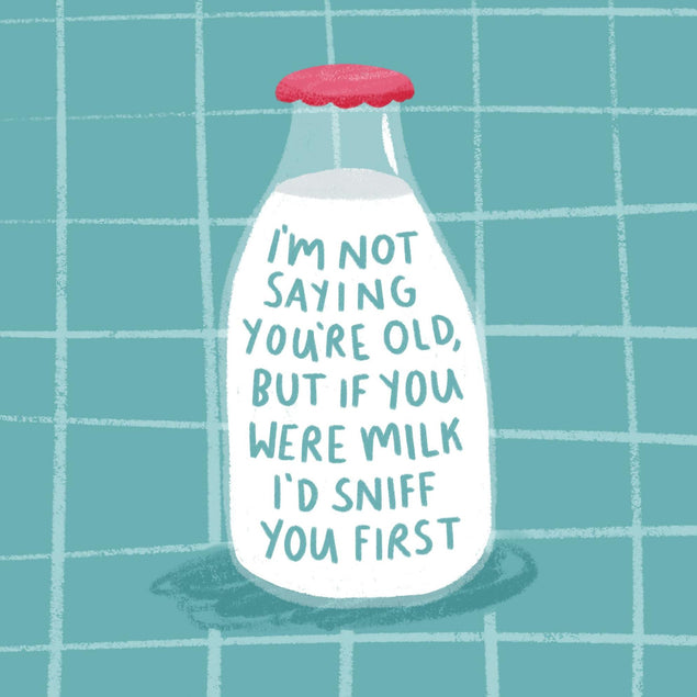 I'm Not Saying You're Old Confetti-exploding Greetings Card