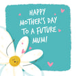 Happy Mother's Day To A Future Mum Cute Flower Confetti-exploding Greetings Card