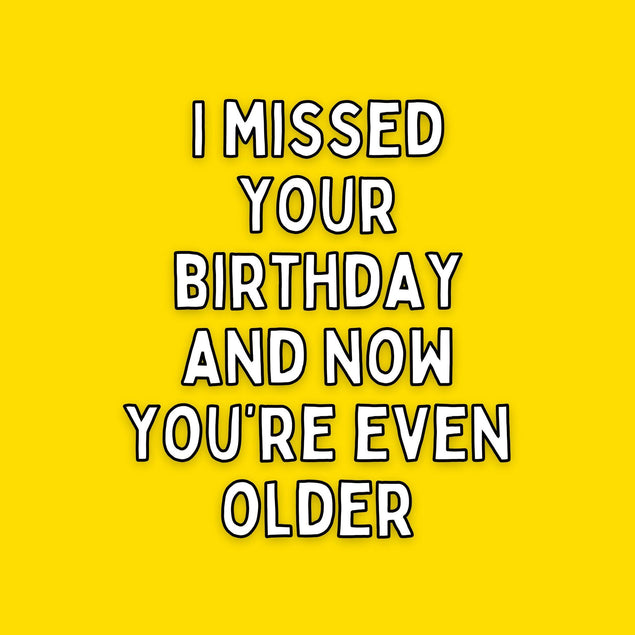 Now You're Even Older Birthday Confetti-exploding Greetings Card