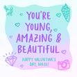 Happy Valentine's Day Niece You're Young, Amazing And Beautiful Confetti-exploding Greetings Card