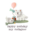 My Cockapoo Happy Birthday Confetti-exploding Greetings Card