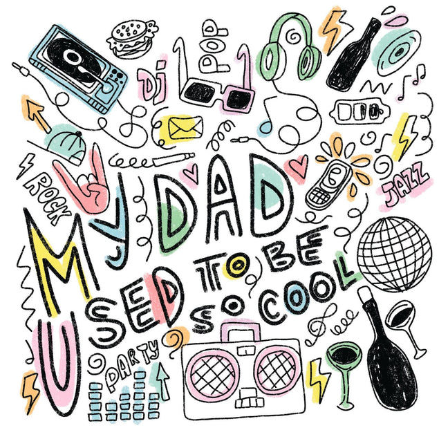 My Dad Used To Be So Cool Doodle Confetti-exploding Greetings Card