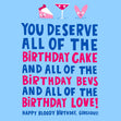 You Deserve All Of The Cake Birthday Confetti-exploding Greetings Card