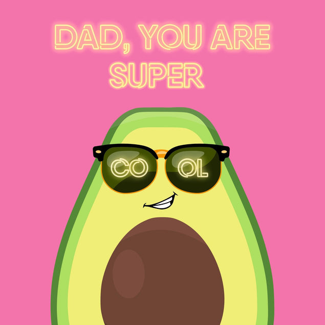 Dad, You Are Super Cool Avocado Confetti-exploding Greetings Card