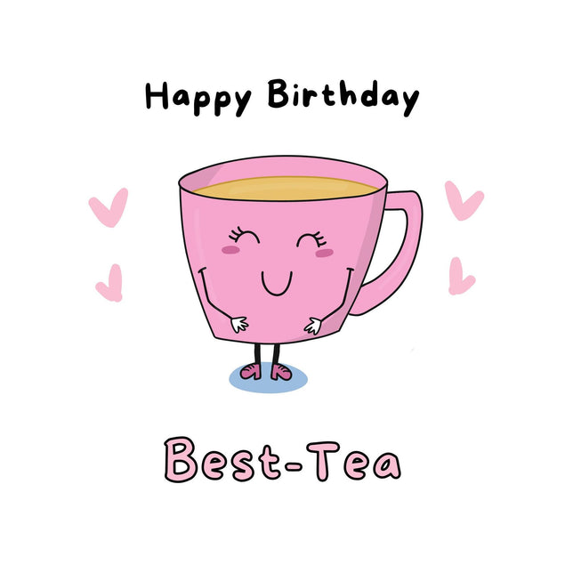 Happy Birthday Best-Tea Confetti-exploding Greetings Card