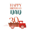 Red Vintage Truck Happy 30th Birthday Dad Confetti-exploding Greetings Card