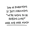 Parenting F***ing Late Confetti-exploding Greetings Card