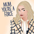 Mum, You're A Force Mother's Day Confetti-exploding Greetings Card